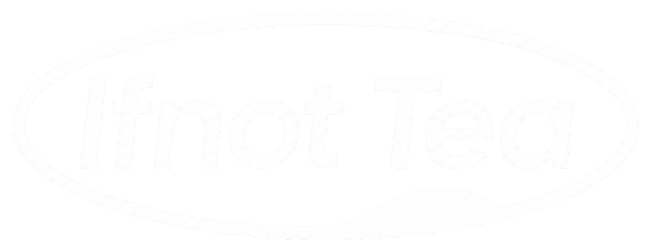 Ifnot Tea